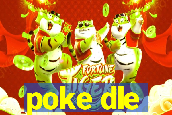 poke dle